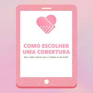 Imagem de capa para o Ebook COMO ESCOLHER A COBERTURA PARA O TRATAMENTO DE FERIDAS