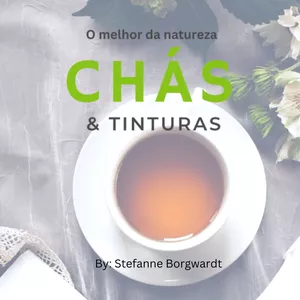 Imagem de capa para o Ebook Ebook Chás e Tinturas