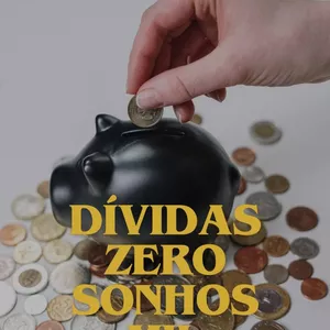 Imagem de capa para o Ebook Dividas Zero Sonhos Mil