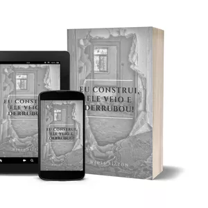 Imagem de capa para o Ebook Eu construí, Ele veio e derrubou!