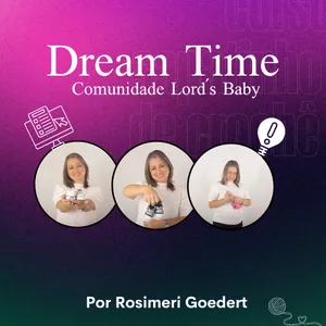 Imagem de capa para o Curso online Dream Team Fênix - Comunidade Lord´s Baby por Rosimeri Goedert