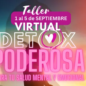 Imagen de portada para Evento online TALLER INTENSO DETOX PARA TU SALUD MENTAL Y EMOCIONAL