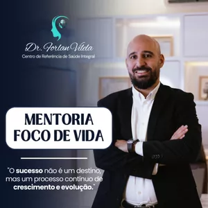 Imagem de capa para o Curso online MENTORIA - FOCO DE VIDA  ﻿﻿Dr. Forlan Vilela
