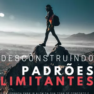 Imagem do curso Desconstruindo Padrões Limitantes