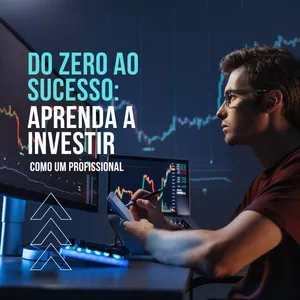 Imagem de capa para o Ebook Do zero ao Sucesso: Aprenda a Investir