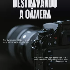 Imagem de capa para o Ebook Destravando a camera