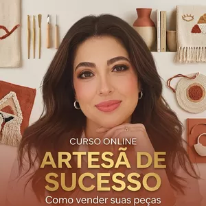 Imagem de Artesã de Sucesso - Como Vender Suas Peças  criado por Tati Rocha na hotmart