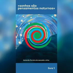 Imagem de capa para o Ebook Sonhos São Pensamentos Noturnos