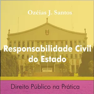 Imagem de capa para o Ebook Responsabilidade Civil do Estado