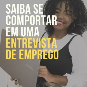 Imagem de capa para o Ebook SAIBA SE COMPORTAR EM UMA ENTREVISTA DE EMPREGO