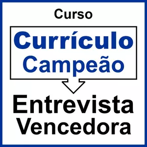 Curso - Currículo campeão e entrevista vencedora