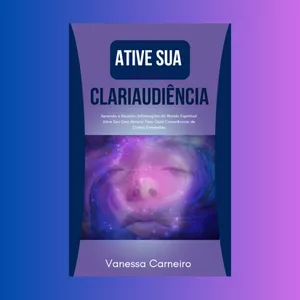 Imagem de capa para o Ebook Ative Sua Clariaudiência