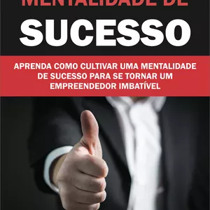 Imagem de capa para o Ebook MENTALIDADE DE SUCESSO
