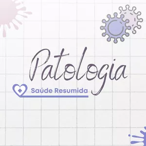 Imagem de capa para o Ebook Saúde Resumida - Patologia