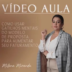 Curso Vídeo Aula - Como usar Gatilhos Mentais do Modelo de Proposta para Aumentar seu Faturamento 