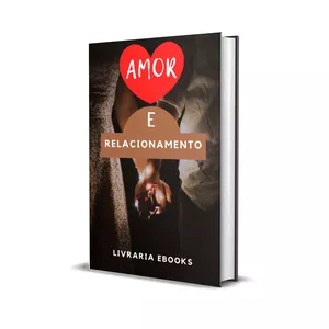 Imagem de capa para o Ebook AMOR E RALACIONAMENTOS