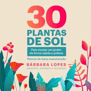 Imagem principal do produto 30 PLANTAS DE SOL PARA MONTAR UM JARDIM DE FORMA RÁPIDA E PRÁTICA.