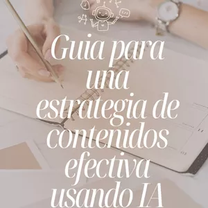 Imagen de portada para Ebook Guia Completa Para Crear una Estrategia de Contenidos con IA
