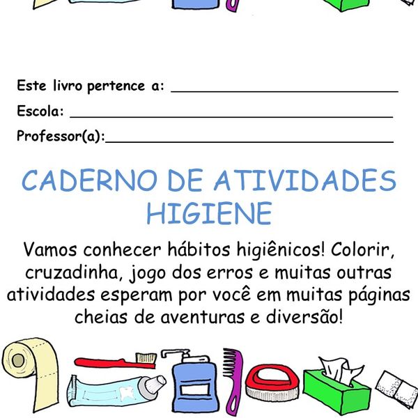 Caderno De Atividades Projeto Higiene Ensino Fundamental I Demonstre Learn A New Skill Ebooks Or Documents Hotmart