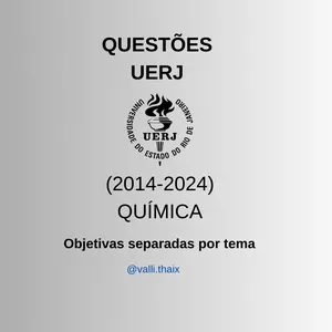 Imagem de capa para o Ebook Questões UERJ 2014-2024 objetivas separadas por tema (Química)