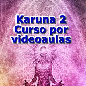 Curso de Reiki Karuna 2 por videoaulas com Moacir Sader