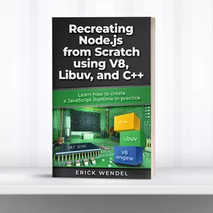 Imagem de capa para o Ebook eBook Recreating Node.js from scratch using V8, Libuv, and C++