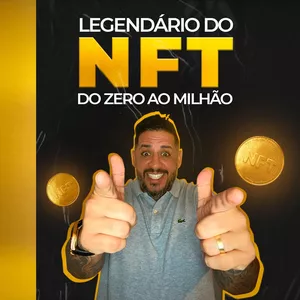 Imagem principal do produto Legendário do NFT - Do Zero ao Milhão