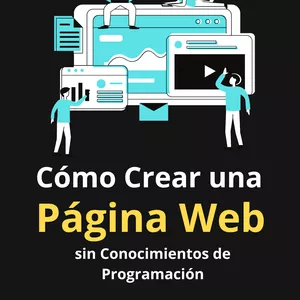 Imagen de portada para Ebook Cómo Crear una Página Web sin Conocimientos de Programación