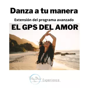 Imagen de portada para Curso online "Danza a tu manera" Extensión del programa avanzado El GPS del amor