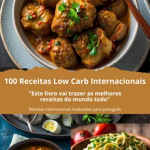 Imagem de capa para o Ebook 100 Receitas Low Carb Internacionais 