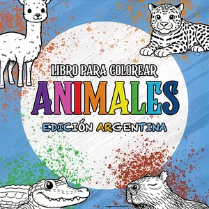 Imagen de portada para Ebook Libro para colorear animales y aprender datos curiosos. Animales: Edición argentina 