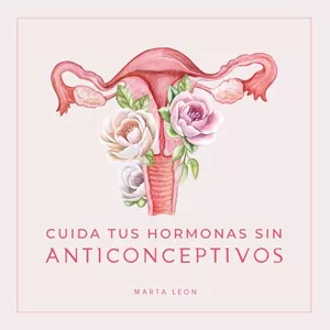 Imagen de portada para Curso online Cuida tus hormonas sin anticonceptivos