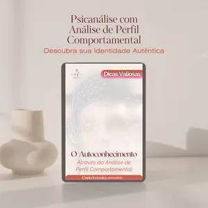 Imagem de capa para o Ebook Psicanálise com Análise de Perfil Comportamental: Descubra sua Identidade Autêntica