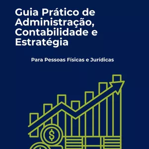 Imagem de capa para o Ebook Guia Prático de Administração, Contabilidade e Estratégia
