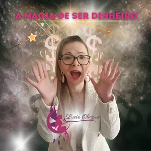 Imagem de capa para o Evento online A magia de ser dinheiro