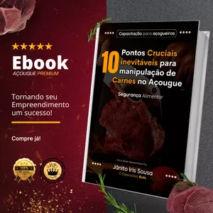 Imagem de capa para o Ebook 10 Pontos Cruciais na Segurança Alimentar Volume 1 ( A importancia do açougueiro)