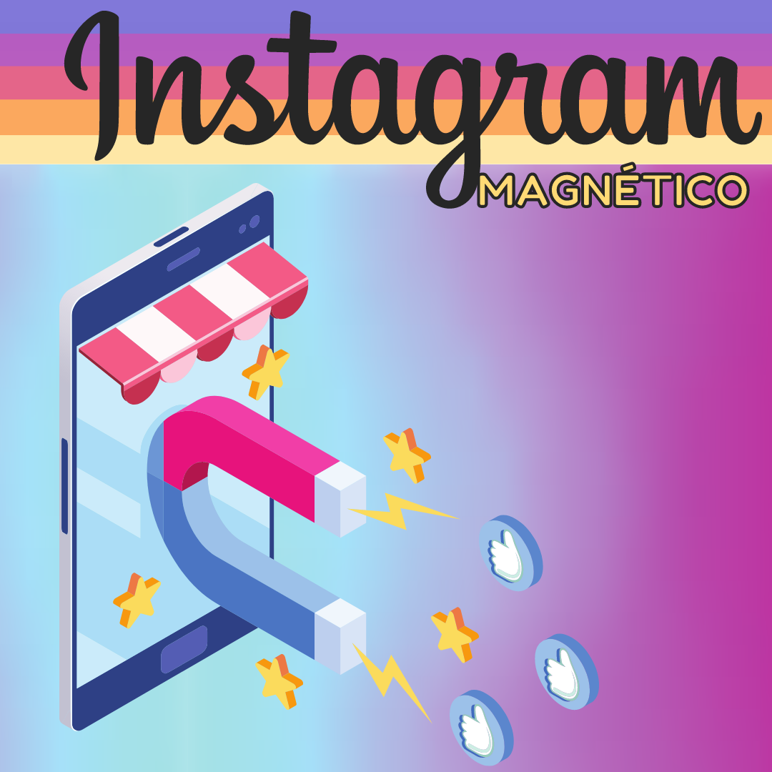 Instagram Magnético