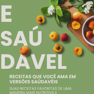 Imagem de capa para o Ebook Leve e Saudável  - RECEITAS QUE VOCÊ AMA EM VERSÕES SAUDAVÉIS