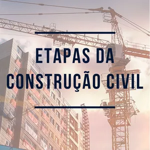 Imagem de capa para o Ebook Etapas da Construção Civil