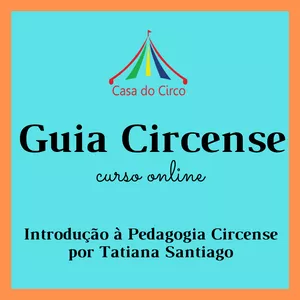 Imagem do curso Guia Circense - Atividades circenses para ensino online e presencial