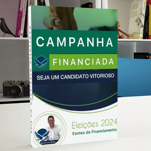 Imagem de capa para o Ebook Campanha Financiada - Seja um Candidato Vitorioso 