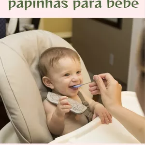 Imagem de capa para o Ebook 10 Receitas de papinhas para bebê 
