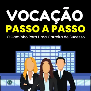 Imagem de capa para o Ebook Vocação: passo a passo para uma carreira de sucesso