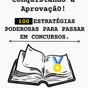 Imagem de capa para o Ebook 100 estratégias Poderosas Para Passar Em Concurso.