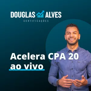 Imagem principal do produto Acelera CPA 20 Ao Vivo - Douglas Alves Certificações