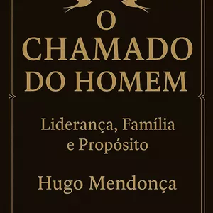 Imagem de capa para o Ebook O Chamado Do Homem