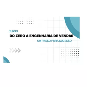 Imagem de capa para o Curso online Do Zero á Engenharia de Vendas