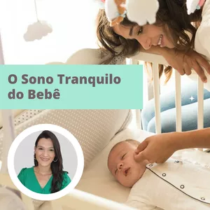 Curso O SONO TRANQUILO DO BEBÊ