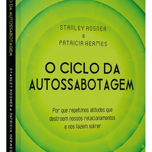 Imagem de capa para o Ebook O Ciclo da Auto sabotagem