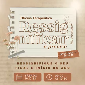 Imagem de capa para o Evento online Ressignifcar é preciso